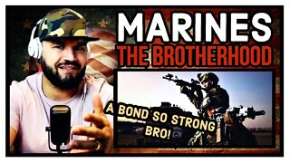 WHY MARINES HAVE THE GREATEST BROTHERHOOD