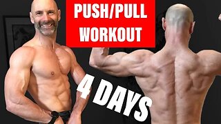 Best 4 Day A Week Training Split. Complete Push, Pull, Workout Included!