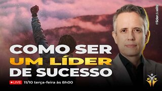 Como Ser Um Líder De Sucesso - Líder de Elite LIVE #026