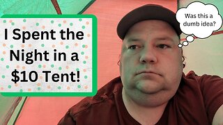 I Bought a $10 Kcelarec Tent off Amazon and spent the night in it!