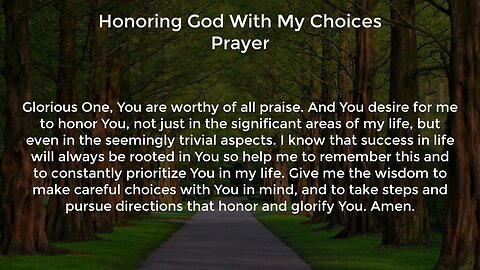 Honoring God With My Choices Prayer (Prayer for Wisdom and Direction)