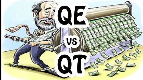 Quantitative Easing vs Quantitative Tightening