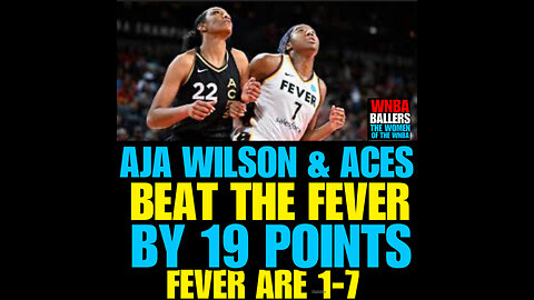 WNBAB #18 Aces Get Back To Winning Ways With 99-80 Win Over Fever