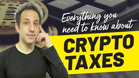 Everything You Need to Know About Crypto Taxes | Crypto Taxes Made Simple