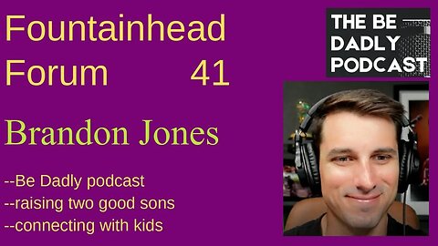 FF-41: Brandon Jones on raising good boys with positive parenting