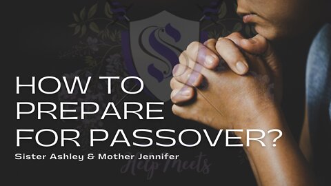 Sister2Sister 04-07-2022 || How To Prepare For Passover