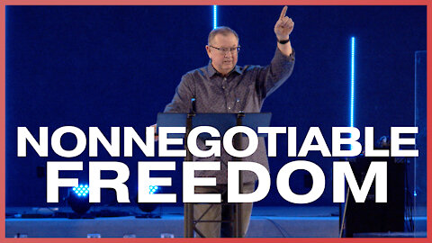 Nonnegotiable Freedom | Tim Sheets