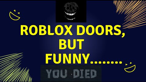 Roblox Doors, But It's Funny..........