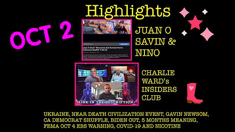 Juan O Savin & Charlie Ward Highlights Oct 2 - America is in HUGE TROUBLE