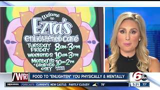 Ezra’s brings food to "enlighten" you physically & mentally