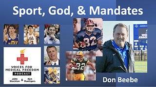 Sports, God, and Mandates with Super Bowl Champion Don Beebe