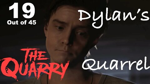 Dylan's Quarrel (19) [The Quarry Lets Play PS5]