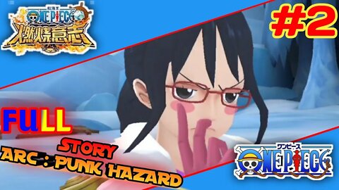 One Piece Burning Will | Arc Punk Hazard How To Easy Story With Bigmom Part 2