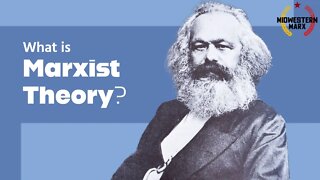 What is MARXIST Theory?!?