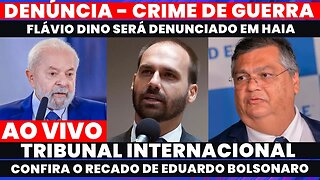 🚨AO VIVO: DINO SERÁ DENÚNCIADO POR GRIME DE GUERRA - PARTICIPAÇÃO EDUARDO BOLSONARO NO A BORDO