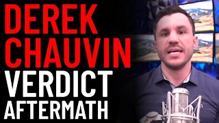 Derek Chauvin Trial Verdict Aftermath​