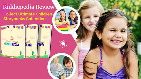 Kiddiepedia Review- Collect Ultimate Children Storybooks Collection