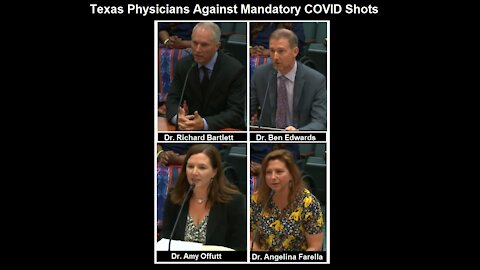 Doctors Testify Before Texas State Senate to Oppose Mandatory COVID Shots