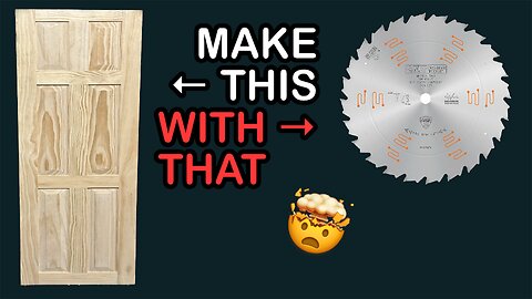 Making a Raised Six Panel Door with a Table Saw