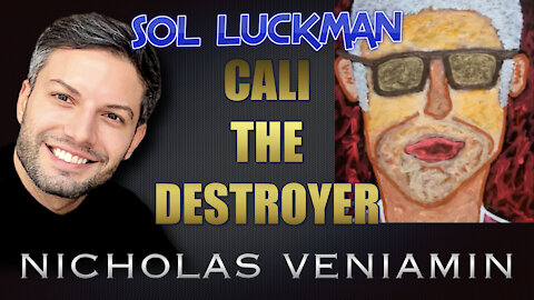 Sol Luckman Discusses Cali The Destroyer with Nicholas Veniamin