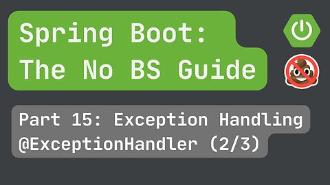 Spring Boot pt. 15: Exception Handling (2/3)