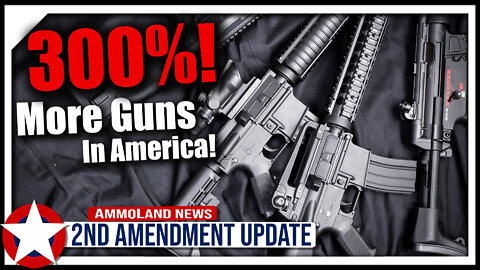 300% More Guns in America!!!