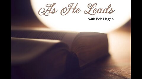 As He Leads: The Word of Reconciliation