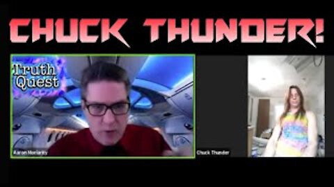 Truth Quest: Episode #37 Chuck Thunder