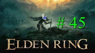 ELDEN RING # 45 "The Leyndell Sewers"