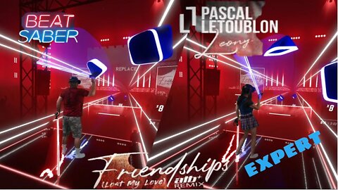 Beat Saber || Friendships (Lost My Love) – Pascal Letoublon ft. Leony (Expert) Mixed Reality
