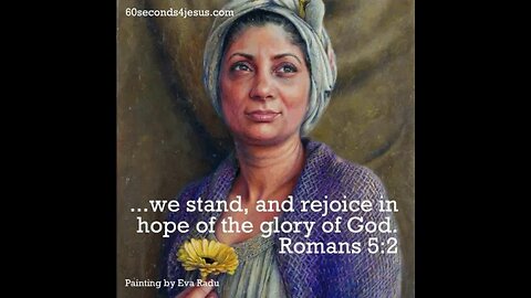 We stand, and rejoice in hope of the glory of God.