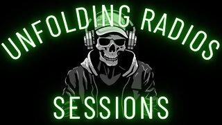 UnfoldingRadios Sessions (LONG LIVE TRUMP)