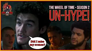 The Wheel of Time Season 2 UNHYPE - Episode 6 Preview is SHOCKING! What Can We Expect Tomorrow?