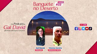 #BanqueteNoDeserto 22 - A Força de Um Chamado