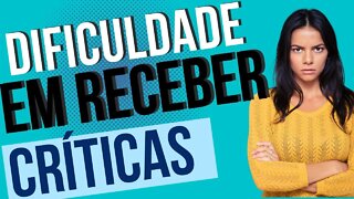 DIFICULDADES EMOCIONAIS | COMPORTAMENTO | CRÍTICAS | PESSOAS E BARREIRAS | APRENDER A OUVIR E FALAR