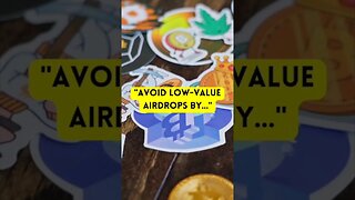 Stop wasting time on small Crypto Airdrops