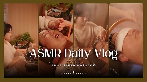 ASMR Sleep Massage | ASMR Head Massage | Strong Massage Vlog 16