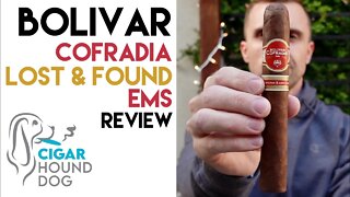 Bolivar Cofradia Lost & Found EMS Cigar Review