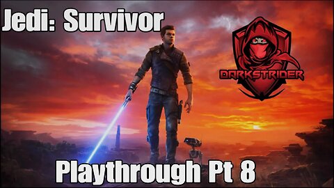Star Wars Jedi: Survivor Playthrough Pt 8