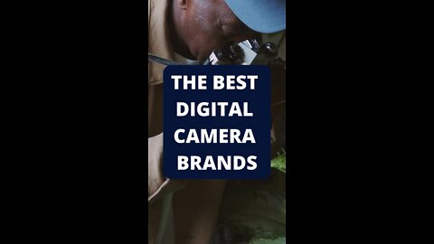 The Best Digital Camera Brands #shorts