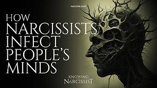 How Narcissists Infect People´s Minds