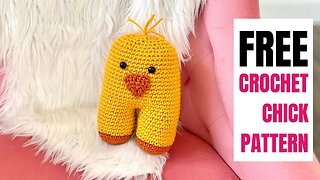 How to Crochet a Chick- Free Crochet Amigurumi Chick Pattern for Beginners