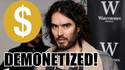 YouTube DEMONETIZES Russell Brand's channel because of "ALLEGATIONS"! This should TERRIFY creators!
