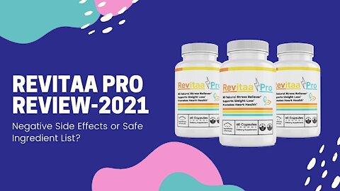 Revitaa Pro Review: Negative Side Effects or Safe Ingredient List?