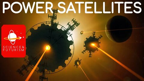 Upward Bound: Power Satellites