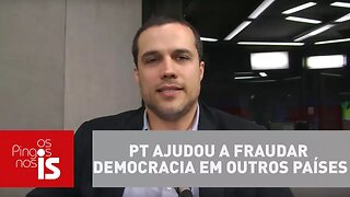 Felipe Moura Brasil: PT ajudou a fraudar democracia em outros países