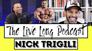 Nick Trigili on Addiction, Life Choices, GH Head, and Greg Doucette (The Live Long Podcast #25)