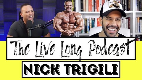Nick Trigili on Addiction, Life Choices, GH Head, and Greg Doucette (The Live Long Podcast #25)