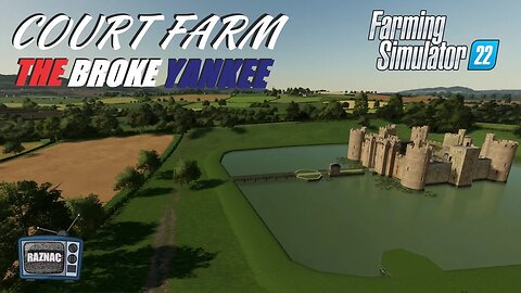 Court Farm | The Broke Yankee | Farming Simulator 22