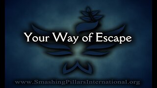 Prophetic Word: Your Way of Escape